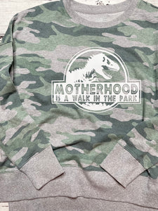 Motherhood is a walk in the Park Camo Sweatshirt